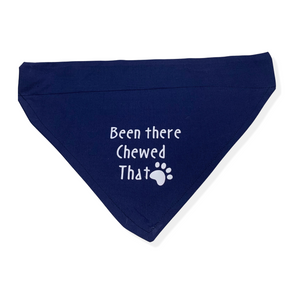 Been There Chewed That On Collar Bandana